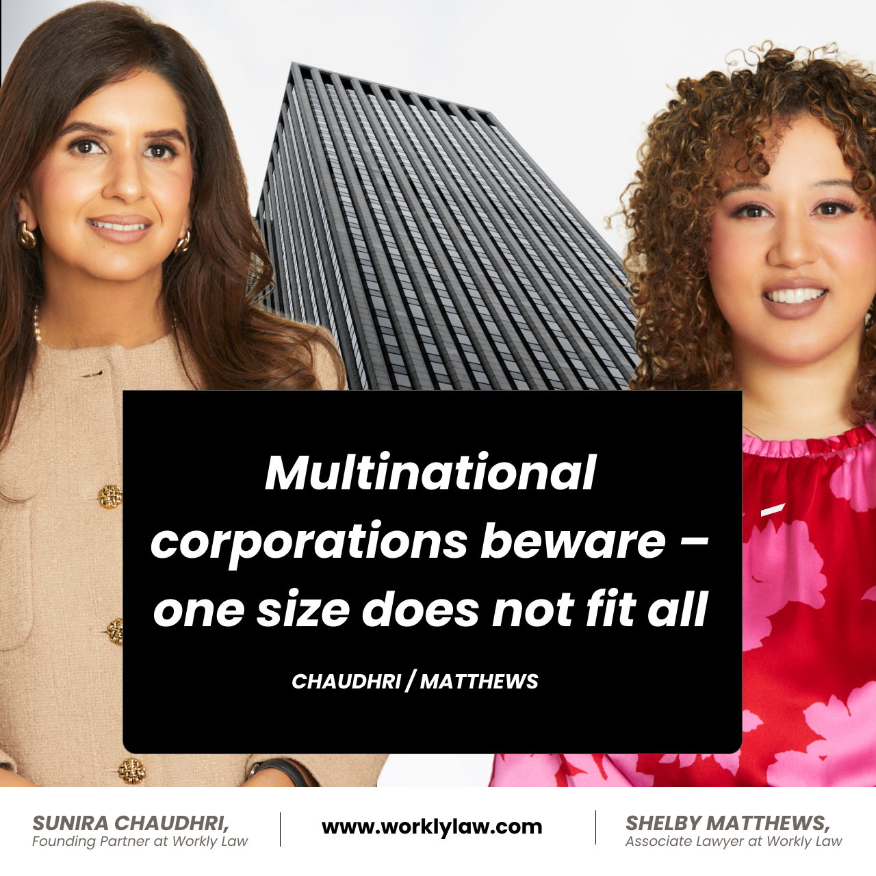 CHAUDHRI/MATTHEWS: Multinational corporations beware – one size does not fit all