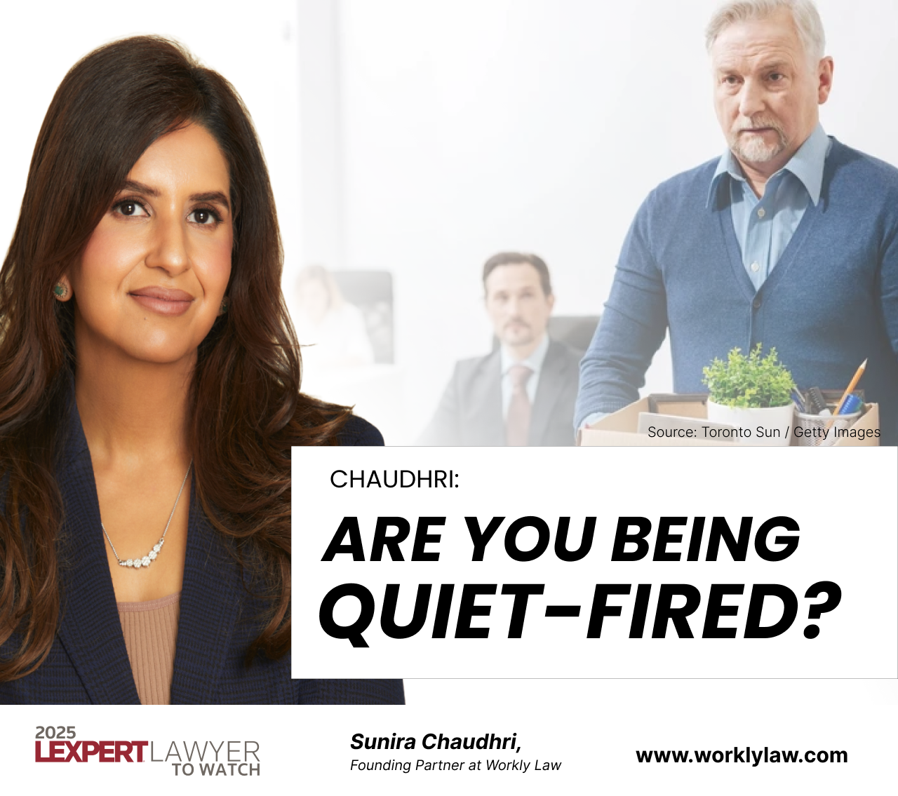 CHAUDHRI: Are you being quiet-fired?