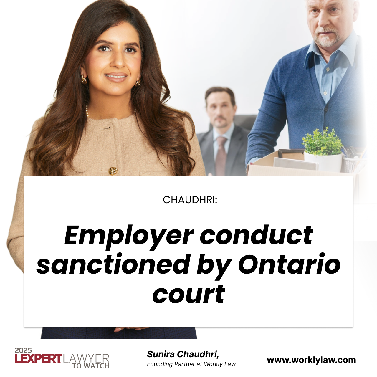 CHAUDHRI: Employer conduct sanctioned by Ontario court