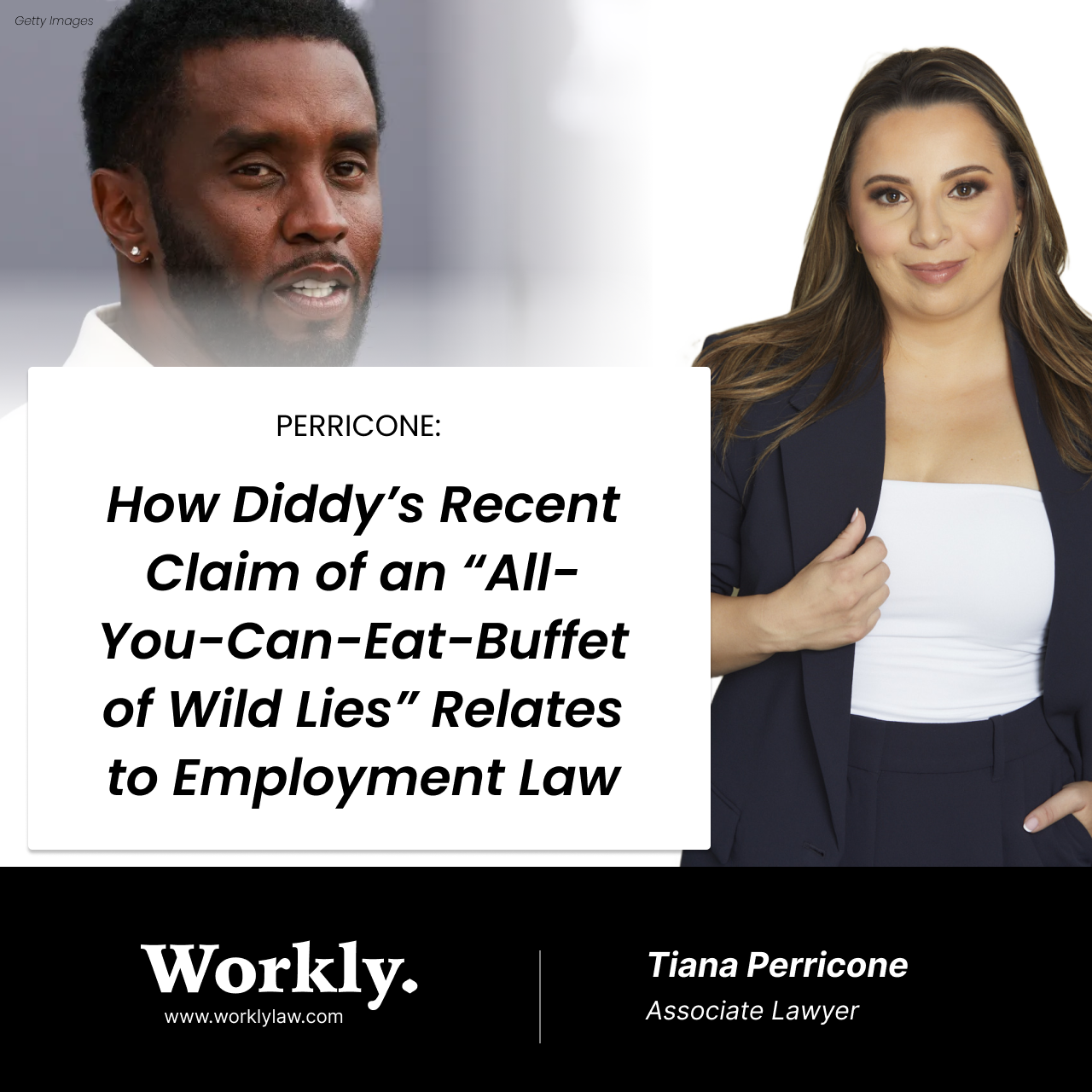 PERRICONE: How Diddy’s Recent Claim of an “All-You-Can-Eat-Buffet of Wild Lies” Relates to Employment Law