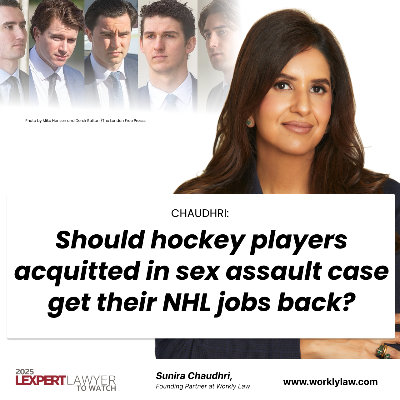 CHAUDHRI: Should hockey players acquitted in sex assault case get their NHL jobs back?